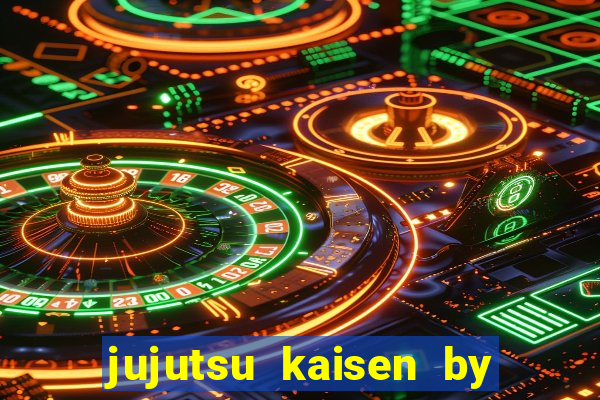 jujutsu kaisen by maplestar full